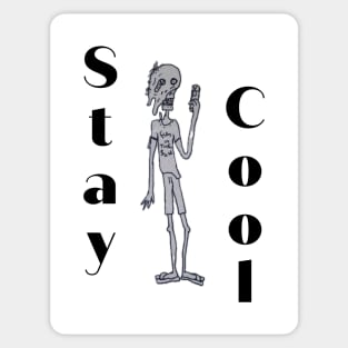 Stay cool Sticker